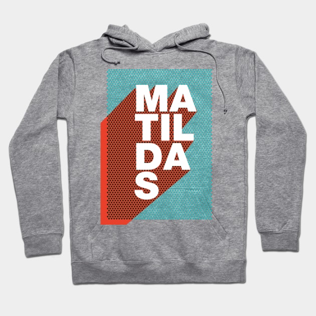 Matildas Hoodie by StripTees